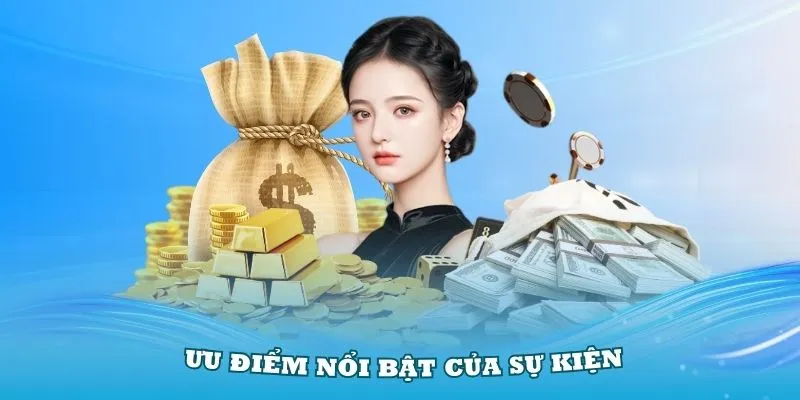 Những ưu điểm nổi bật của sự kiện nạp lần đầu tặng 199K